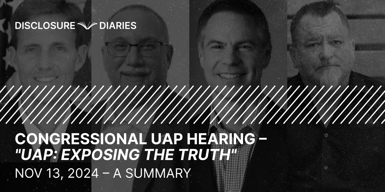 2024 Congressional UAP Hearing – "Unidentified Anomalous Phenomena: Exposing the Truth"